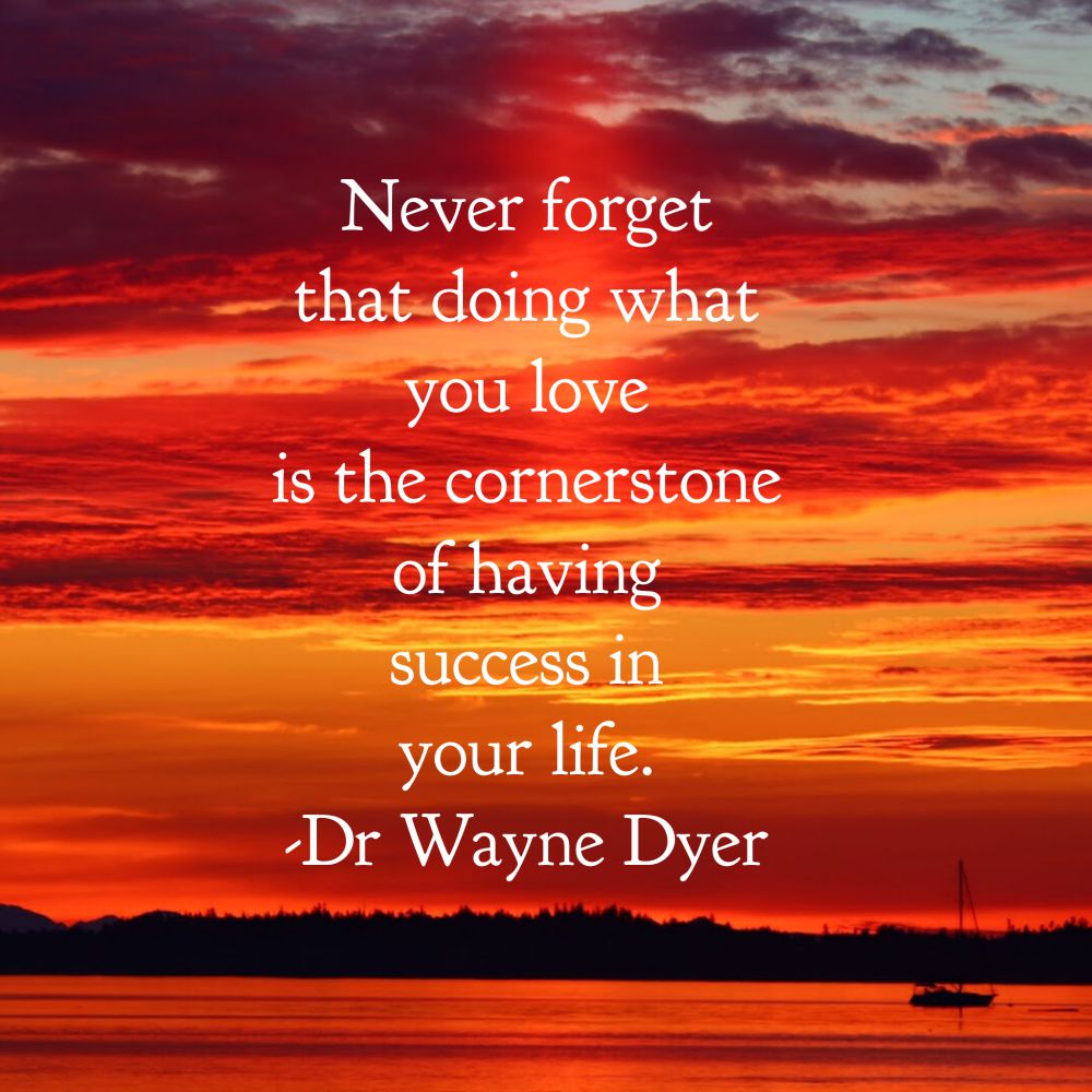 Wednesday Words of Wisdom – Dr Wayne Dyer | The Annoyed Thyroid