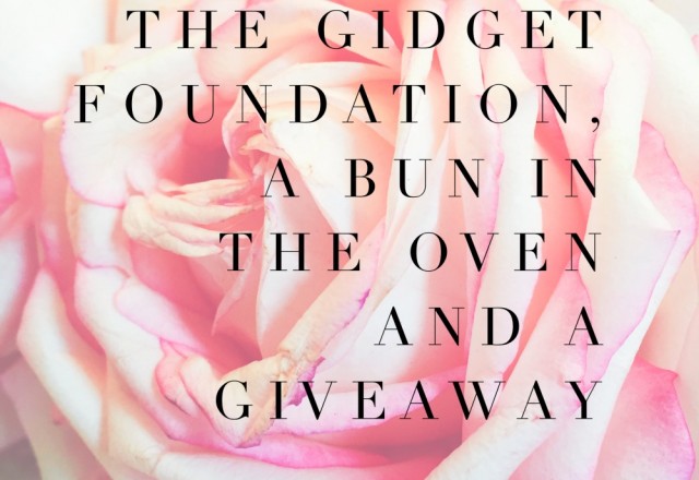 The Gidget Foundation, a bun in the oven and a giveaway!