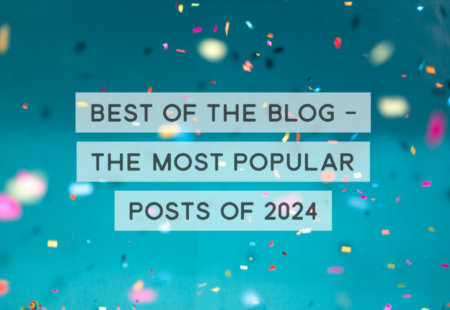 Best of the Blog – The Most Popular Posts of 2024